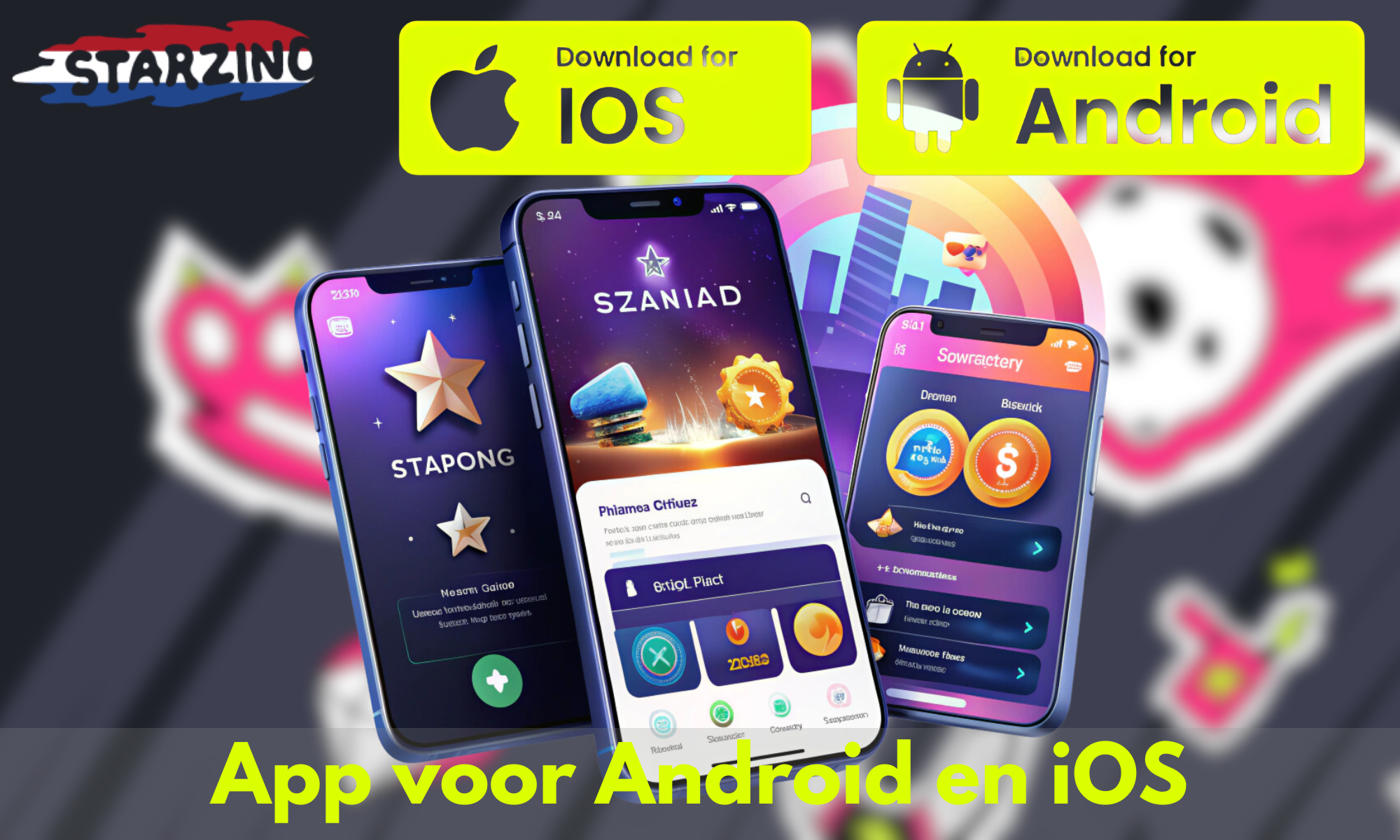 De Starzino-applicatie is beschikbaar voor zowel Android- als iOS-gebruikers