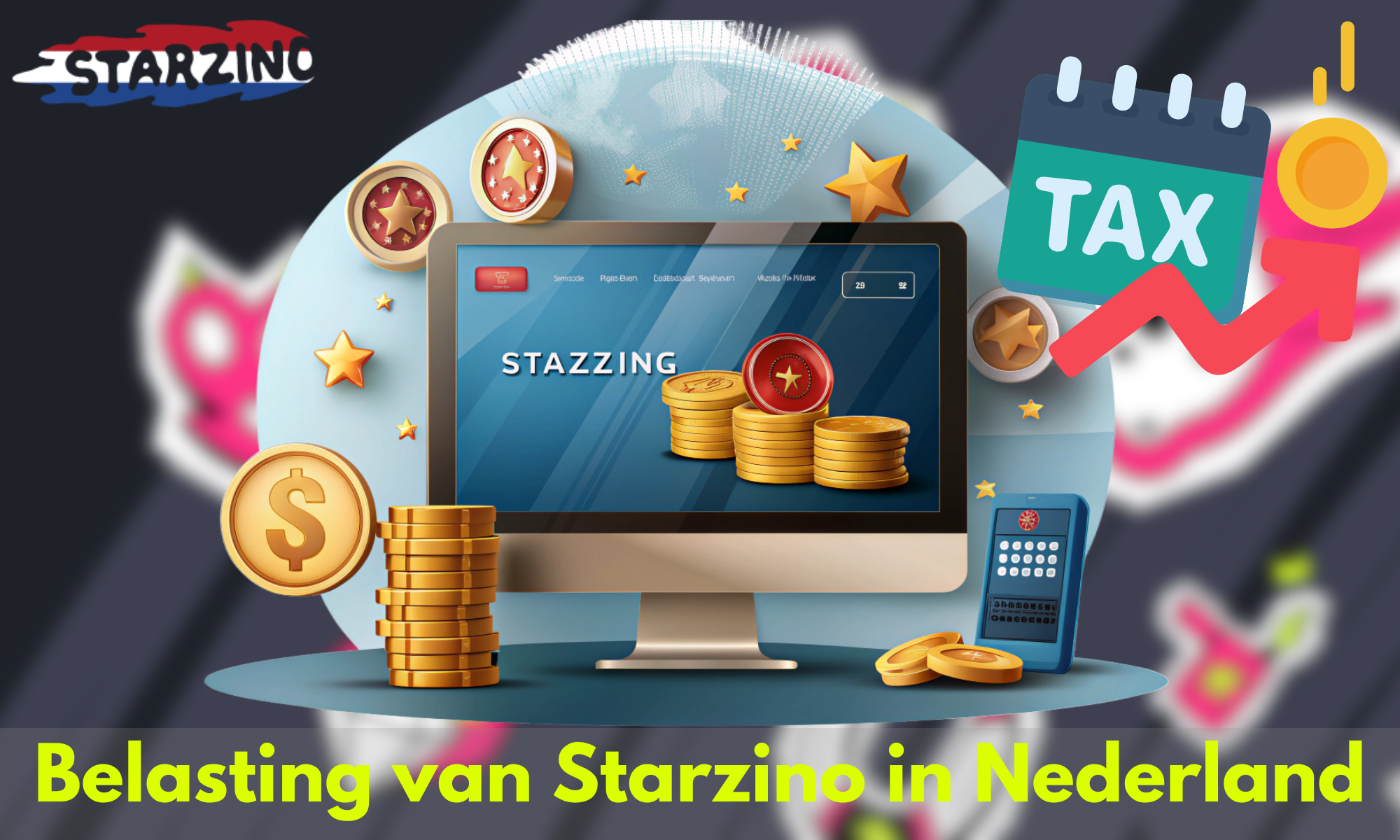 Meer details over de Starzino-belastingheffing in Nederland