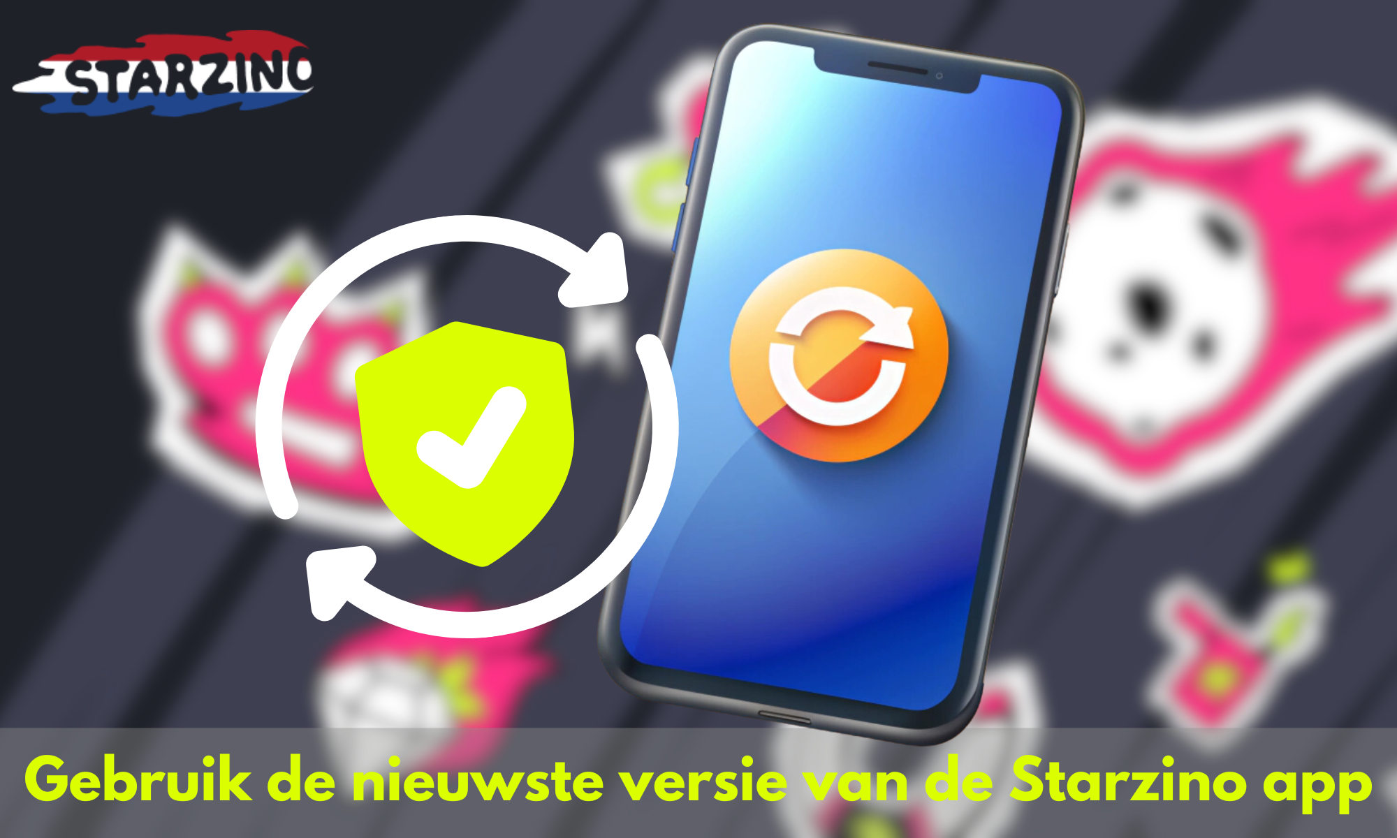 Hoe u eenvoudig en snel de Starzino-app kunt updaten naar de nieuwste versie